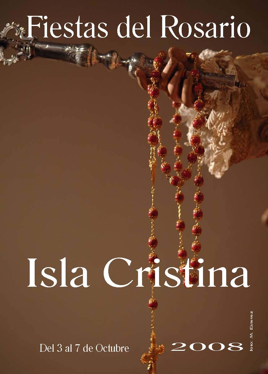Fiestas patronales en honor de Nuestra Señora del Rosario 2008 Isla Cristina
